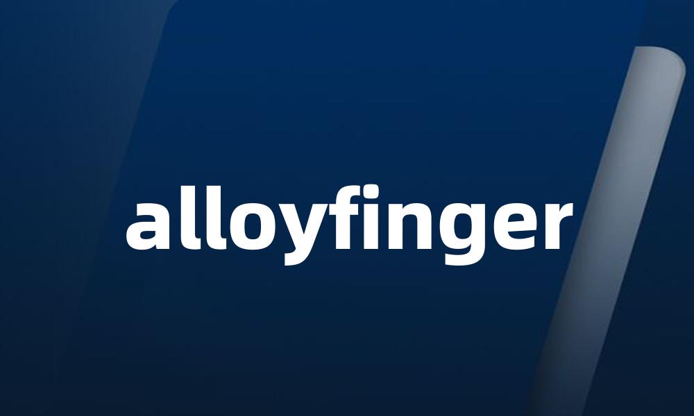 alloyfinger