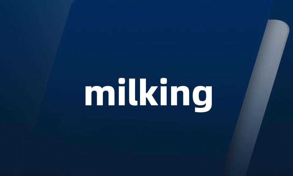 milking