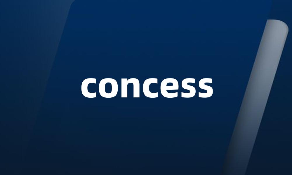 concess