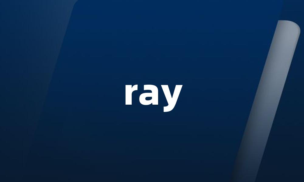 ray