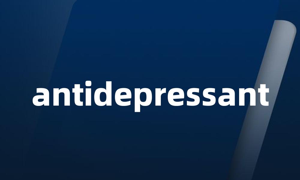 antidepressant