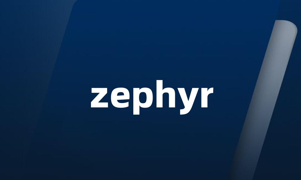 zephyr