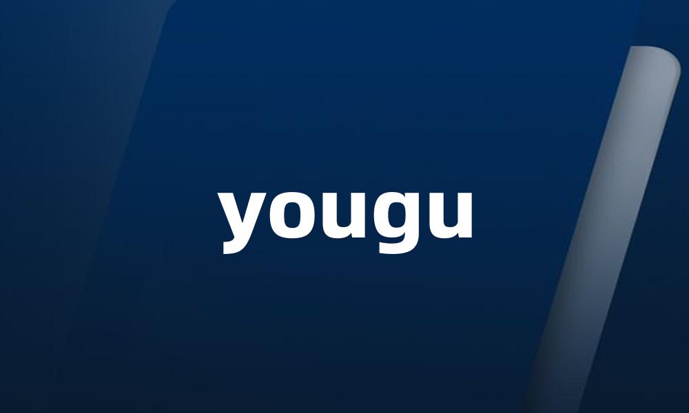 yougu