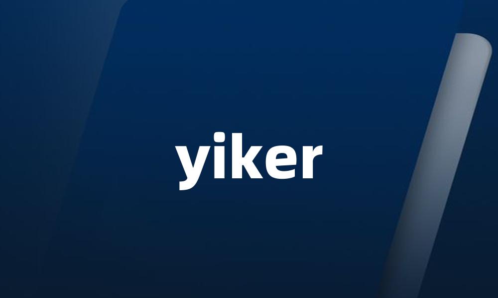 yiker