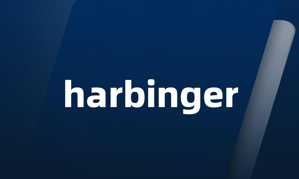 harbinger