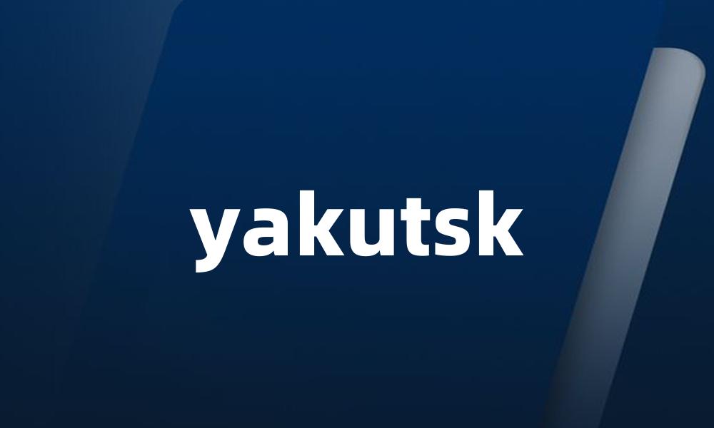 yakutsk