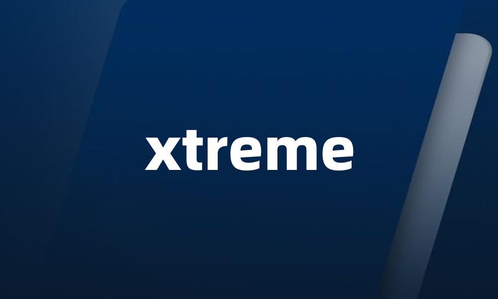 xtreme