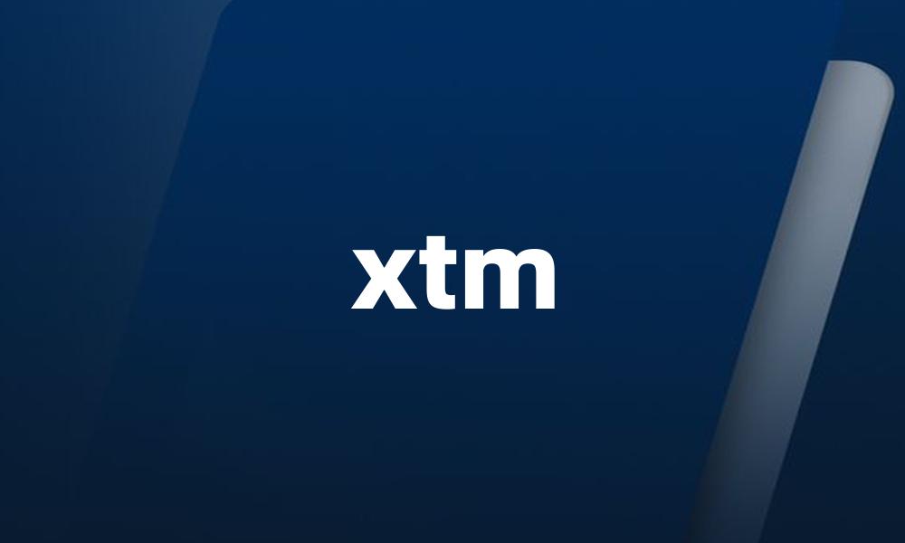 xtm