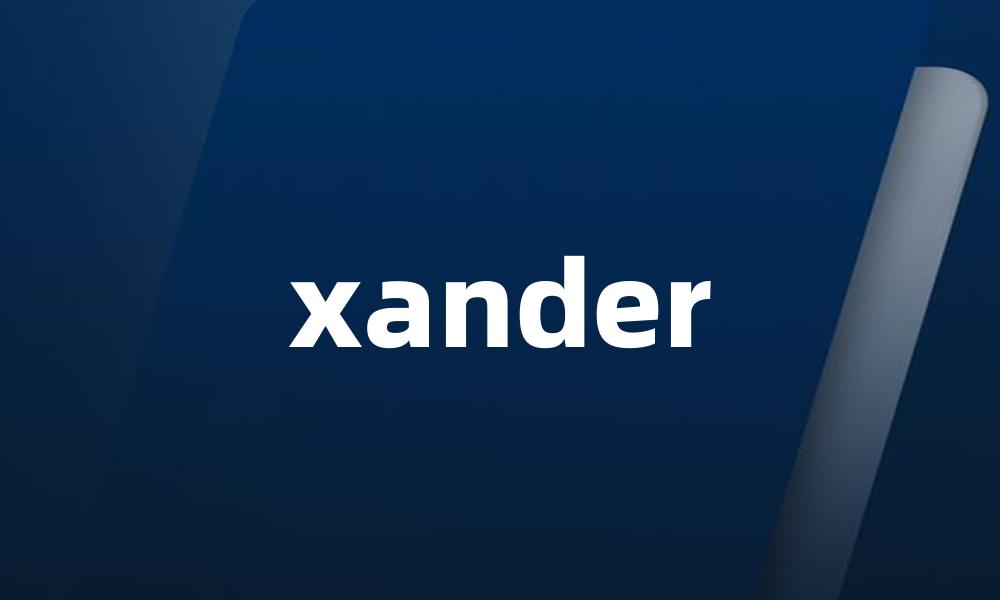 xander