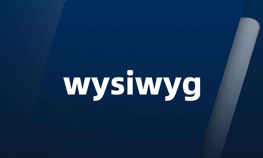 wysiwyg