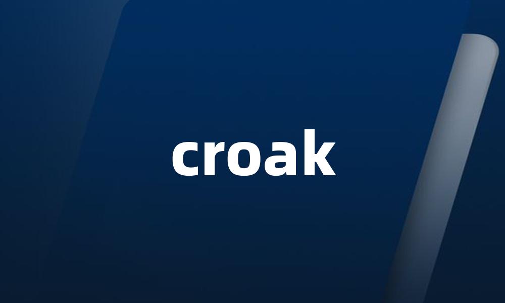 croak