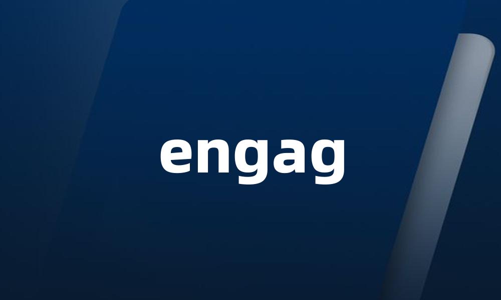 engag