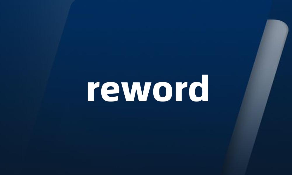 reword