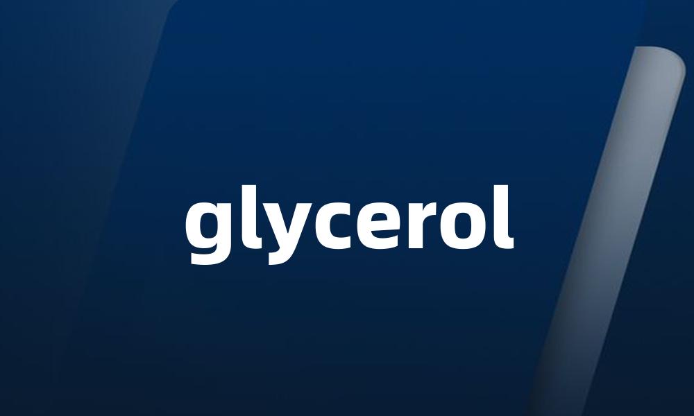 glycerol