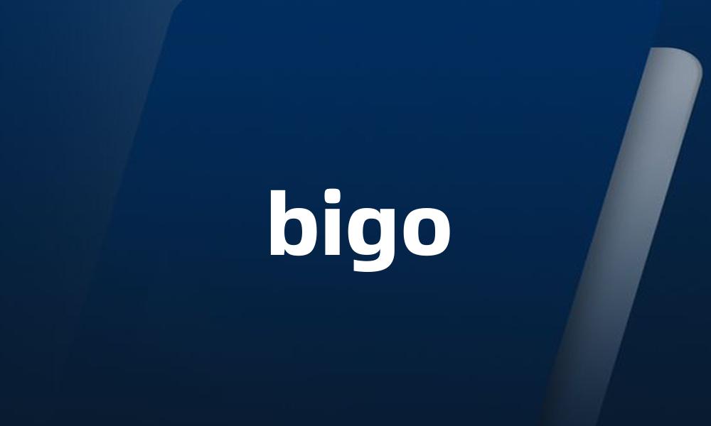 bigo