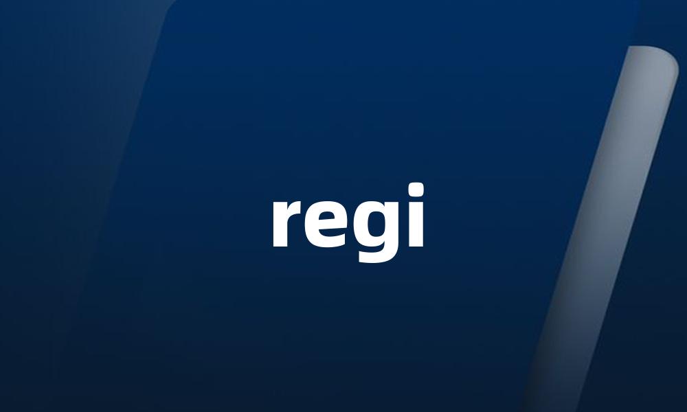 regi