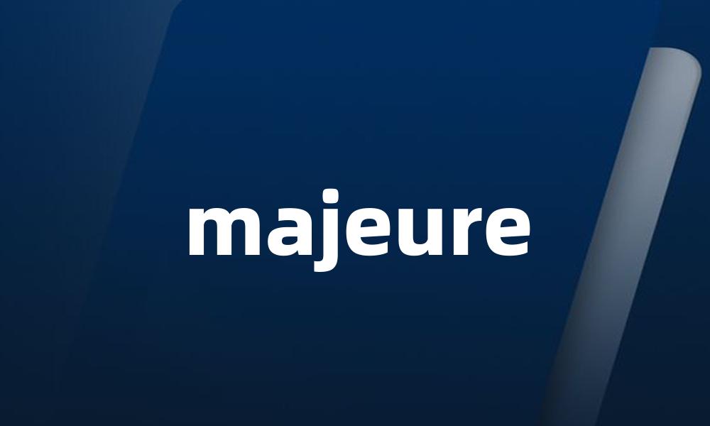 majeure