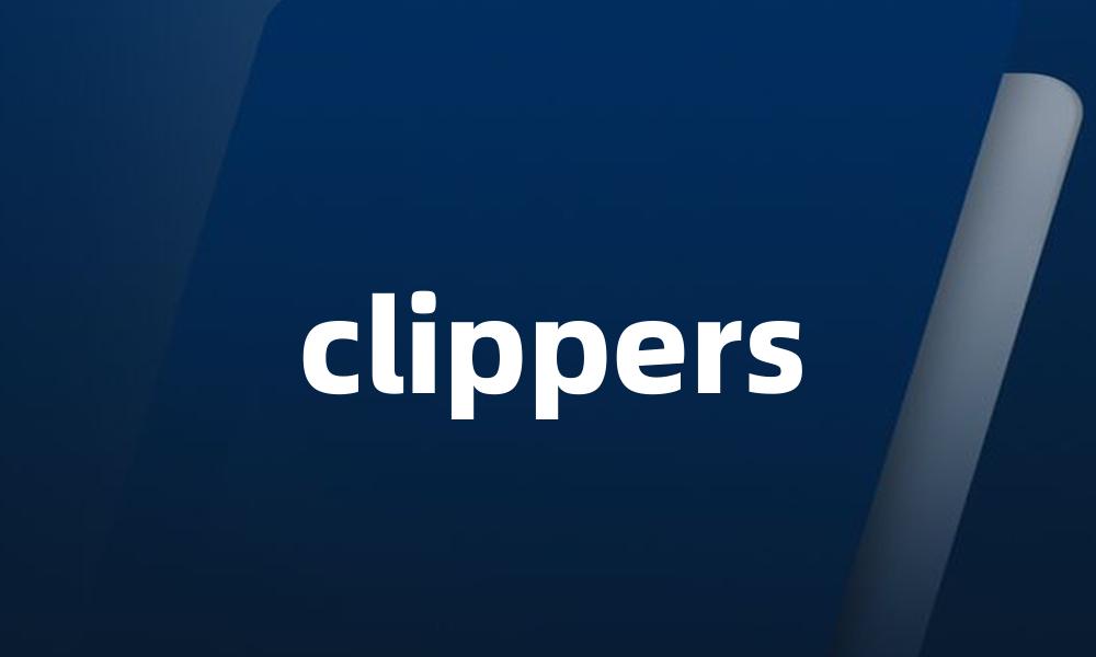 clippers