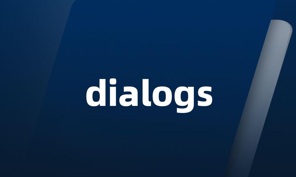 dialogs