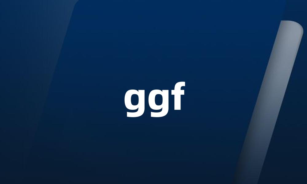 ggf