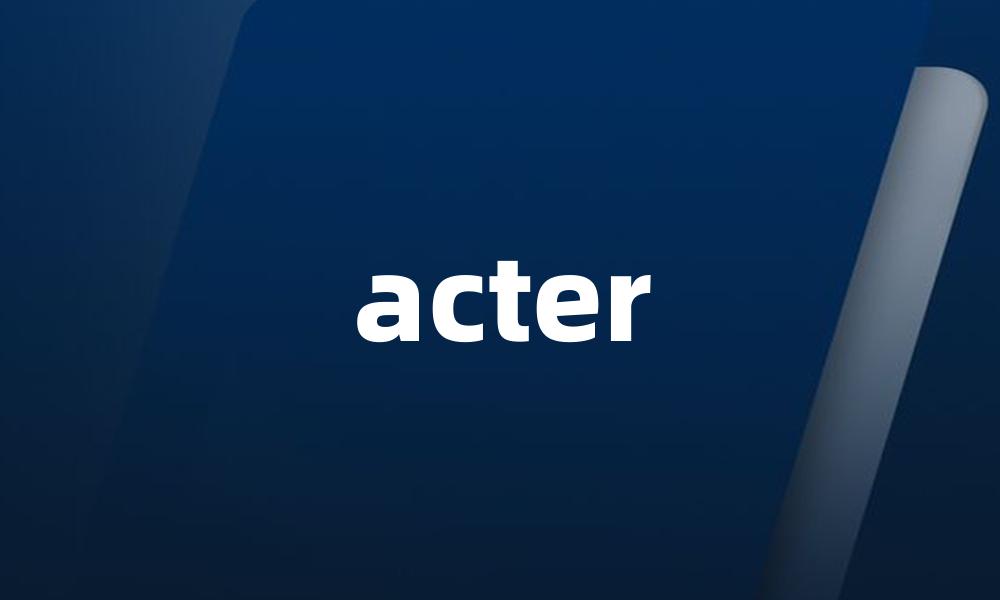 acter