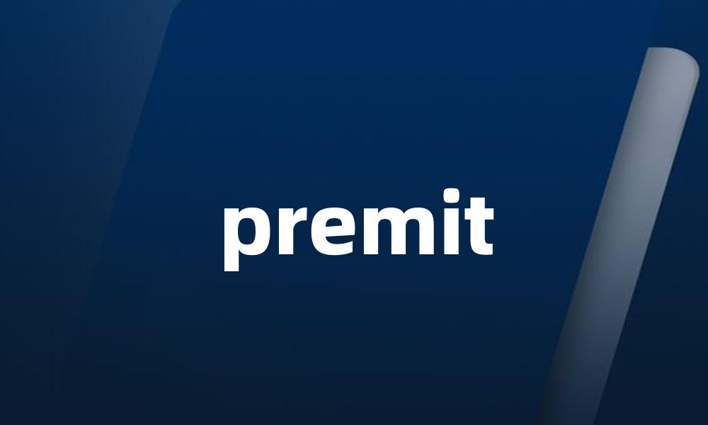 premit