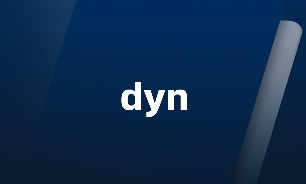 dyn