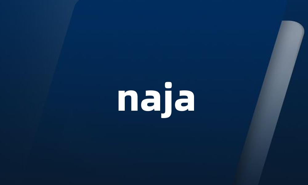 naja