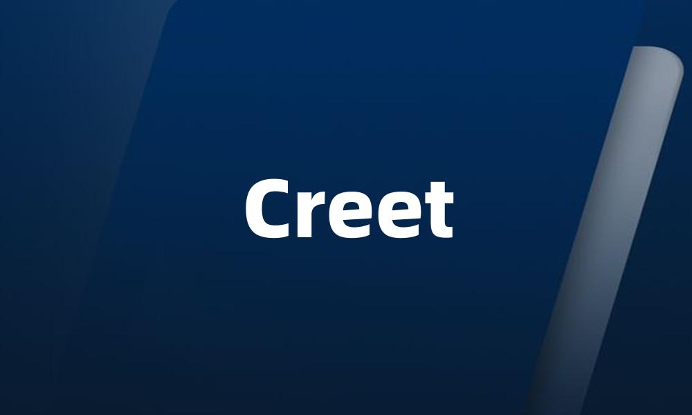 Creet