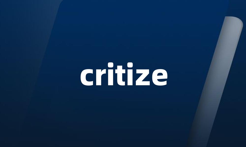 critize