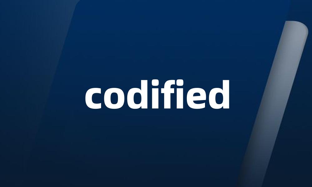 codified