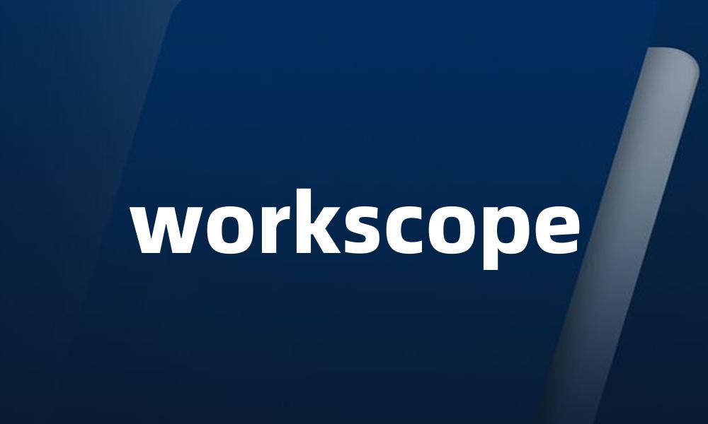 workscope