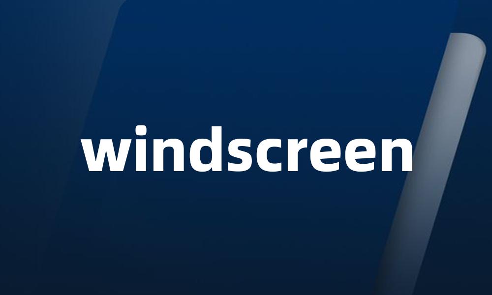 windscreen