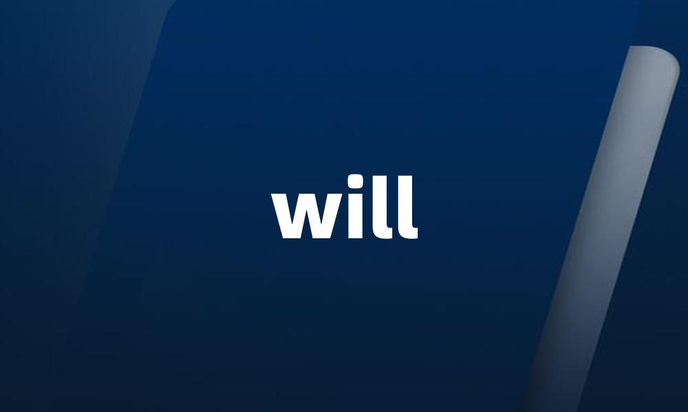 will