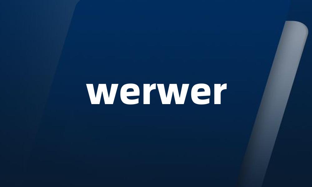 werwer