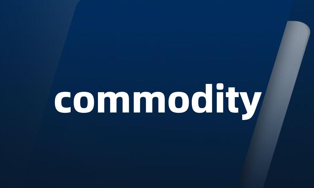 commodity