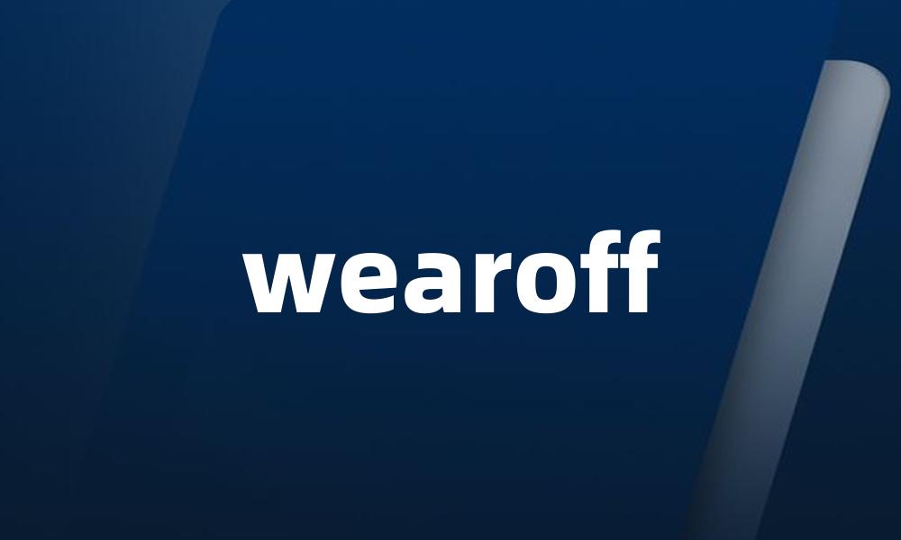 wearoff