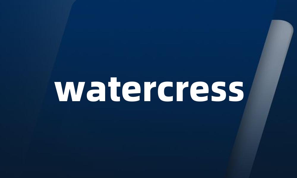 watercress