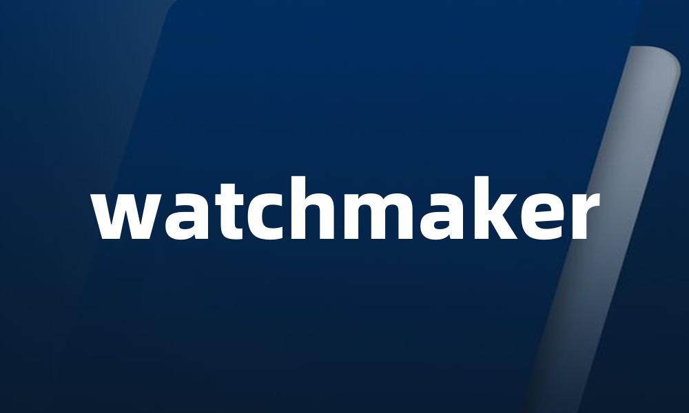 watchmaker