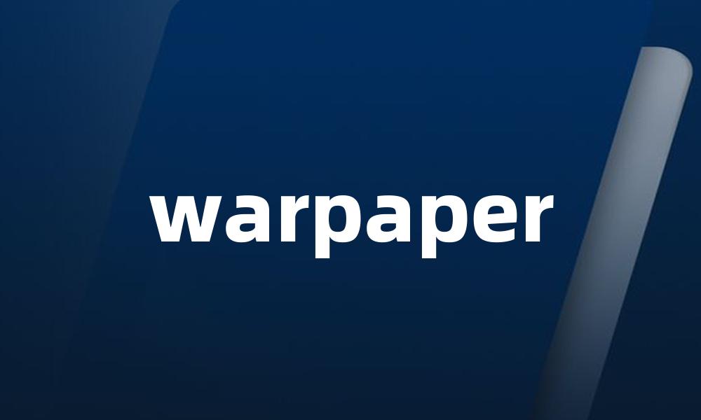 warpaper