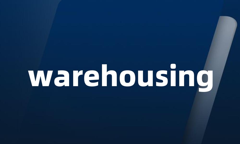 warehousing