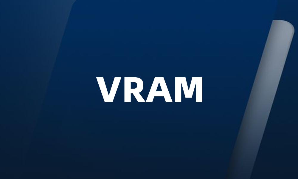 VRAM