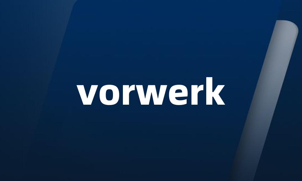 vorwerk