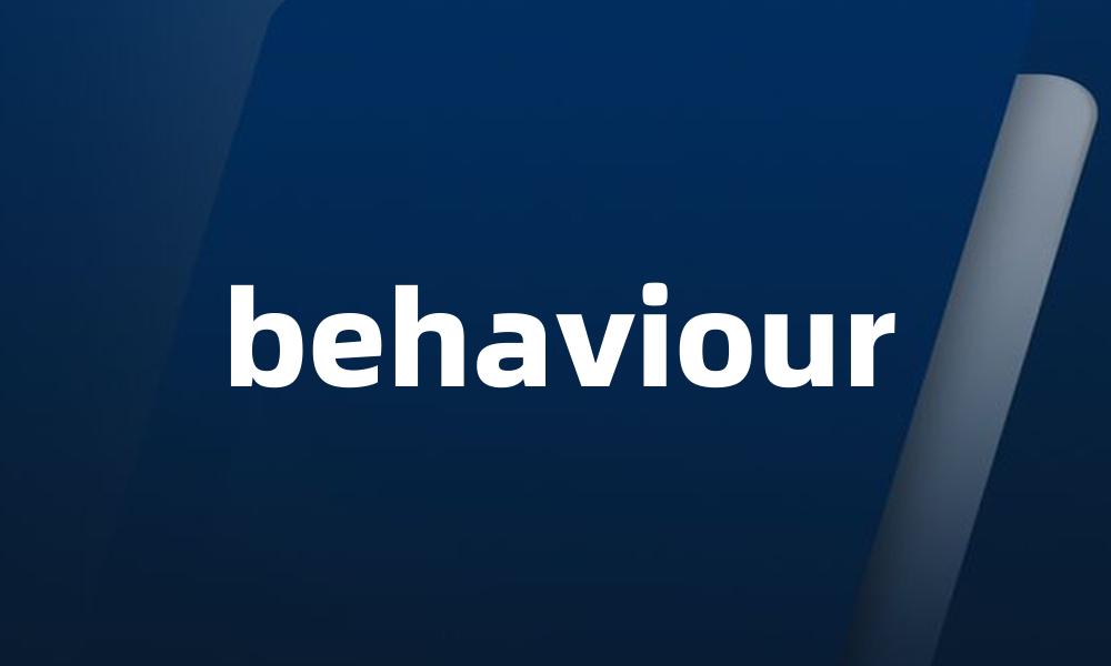 behaviour