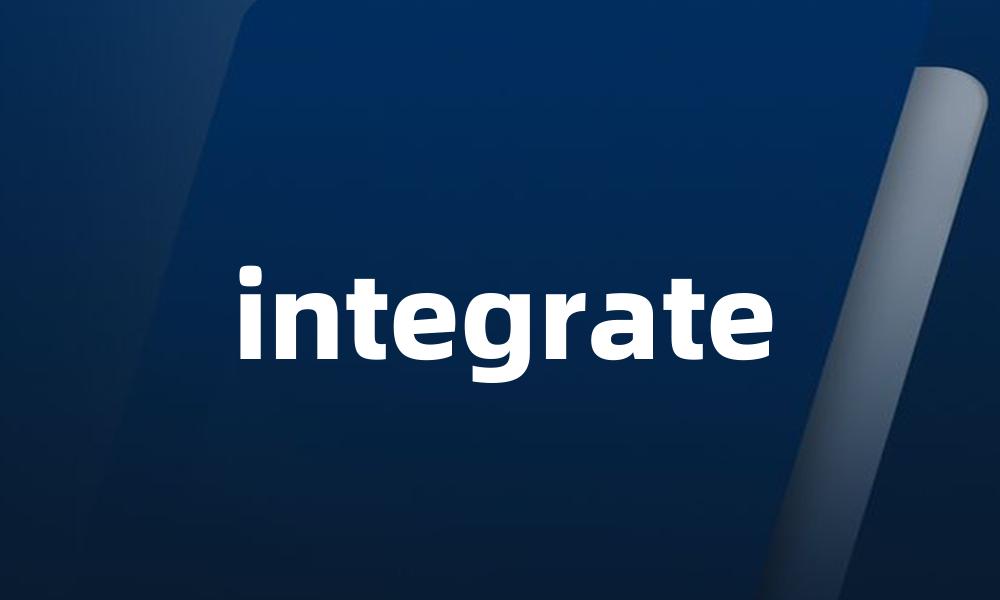 integrate