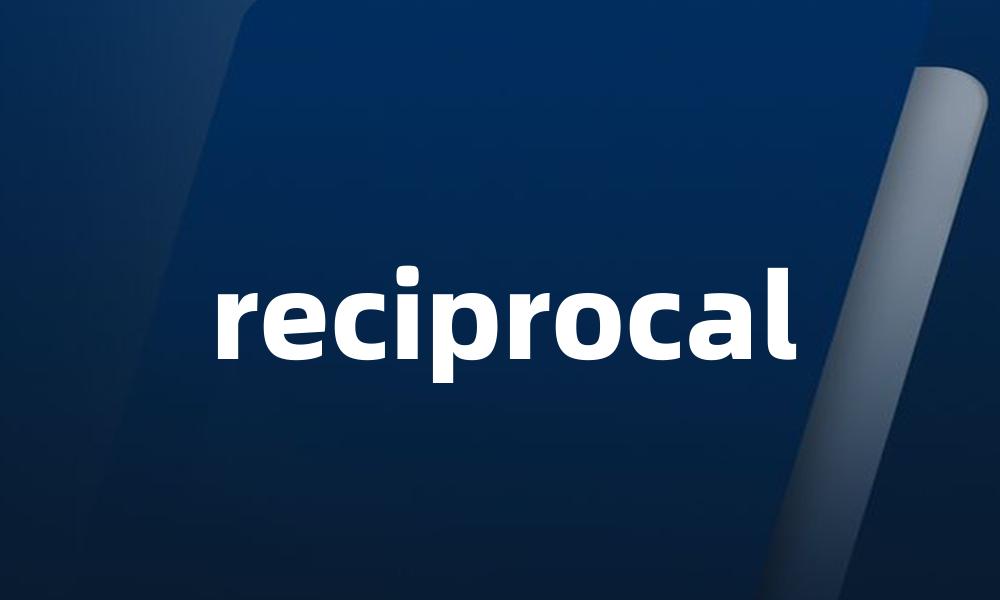 reciprocal