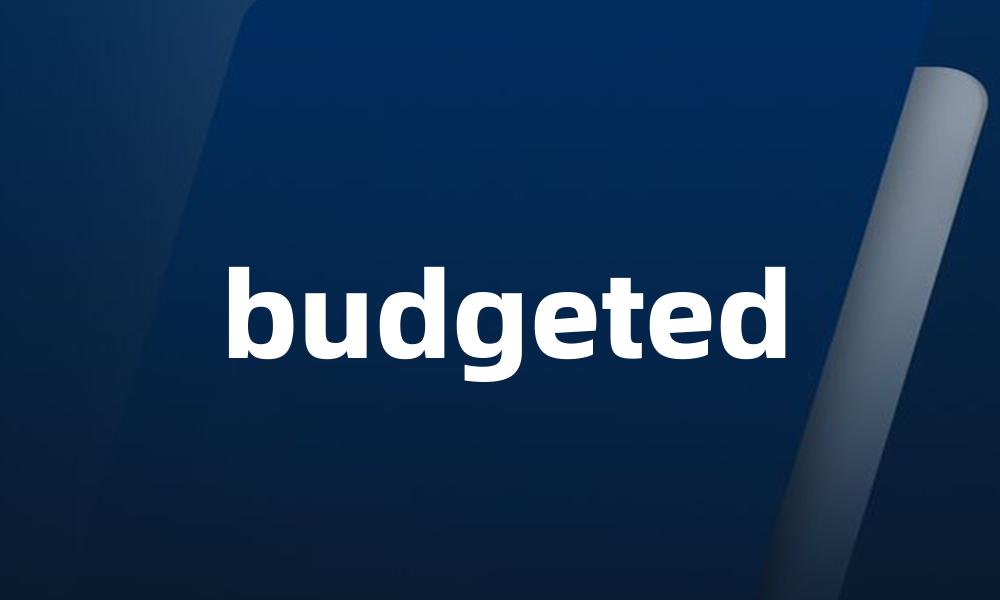 budgeted