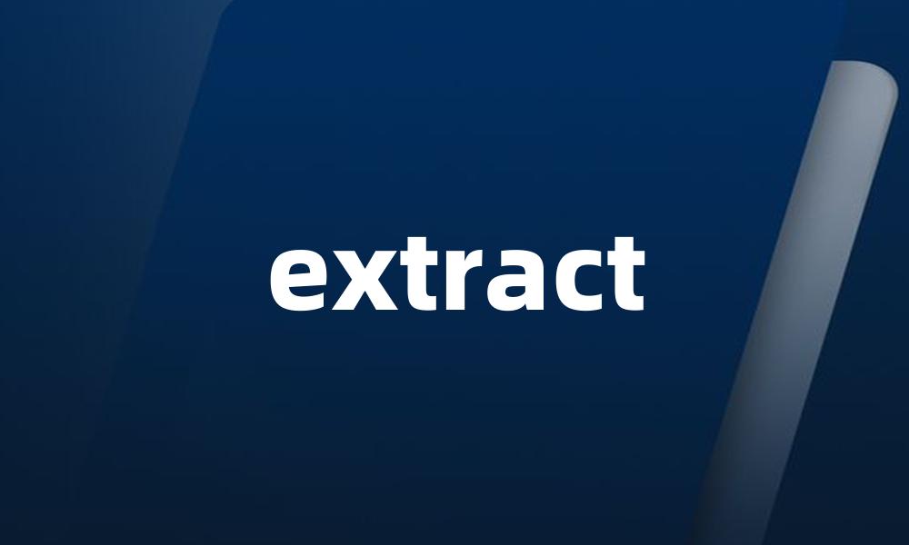 extract