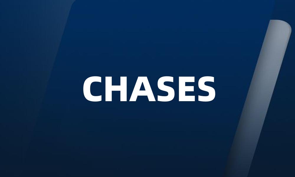 CHASES