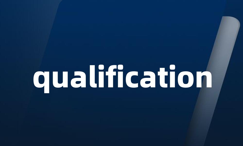 qualification